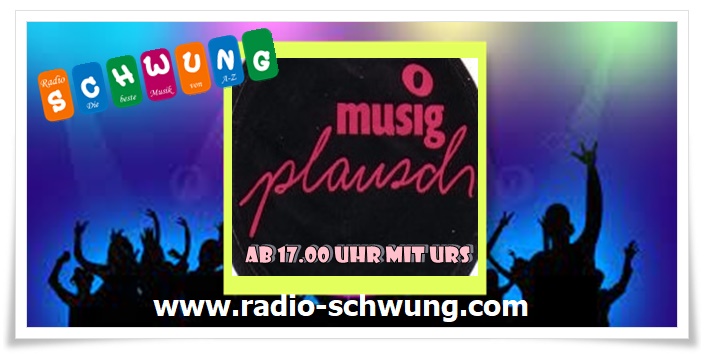 Urs mit MUSIG PLOUSCH
DONNERSTAG AB 17.00 Uhr